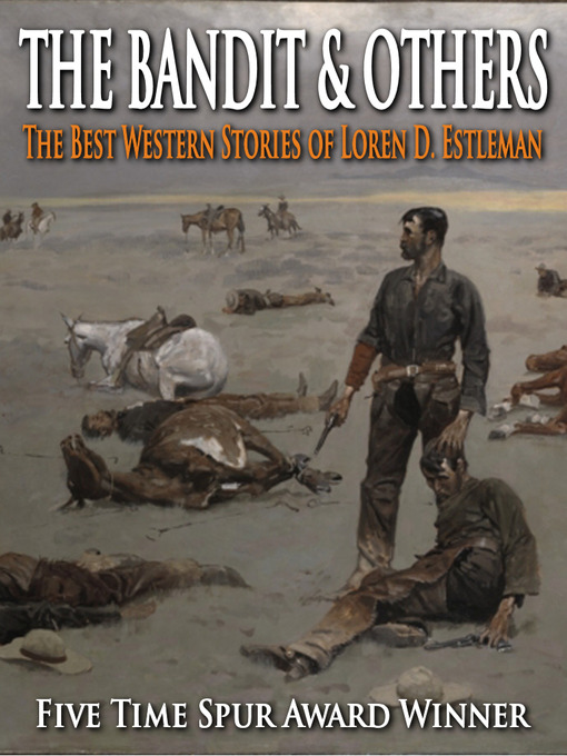 Title details for The Bandit & Other Best Western Stories by Loren D. Estleman - Wait list